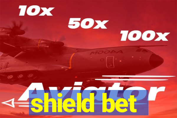 shield bet